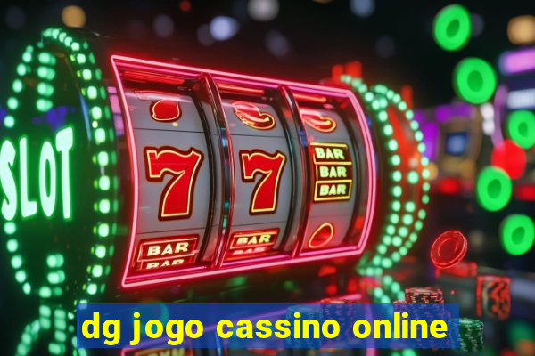 dg jogo cassino online